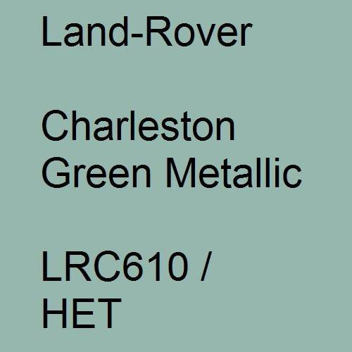 Land-Rover, Charleston Green Metallic, LRC610 / HET.